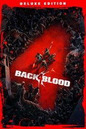 Back 4 Blood: Deluxe Edition Steam Key (PC) ASIA/OCEANIA