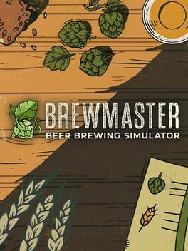 Brewmaster: Beer Brewing Simulator Steam Key (PC) ROW