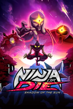 NINJA OR DIE: SHADOW OF THE SUN Steam (PC) Key ROW
