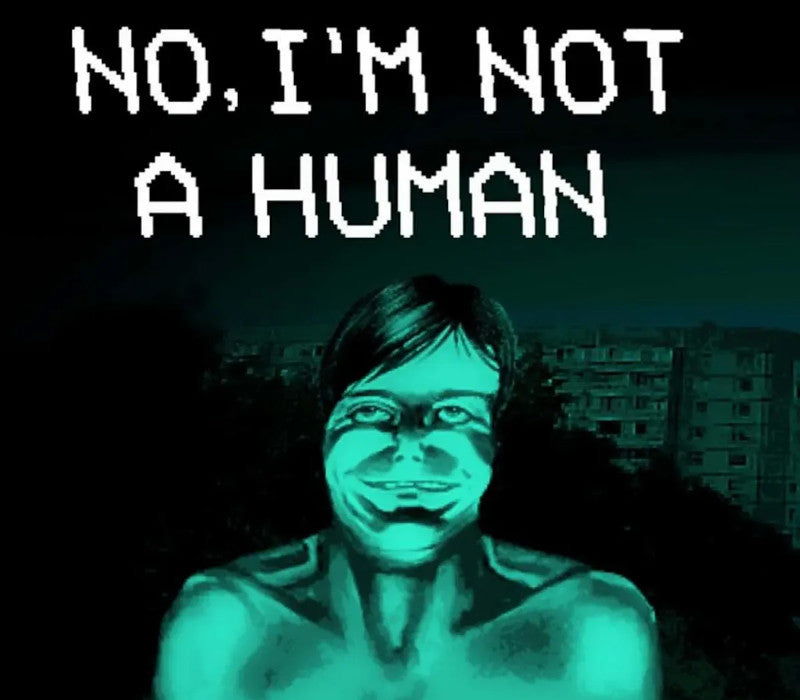 No I'm not a Human PC Steam CD Key