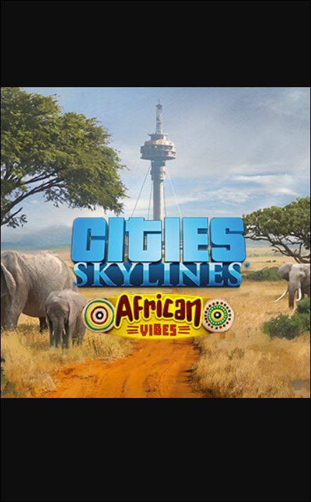 Cities: Skylines - African Vibes (DLC) (PC) Steam Key GLOBAL