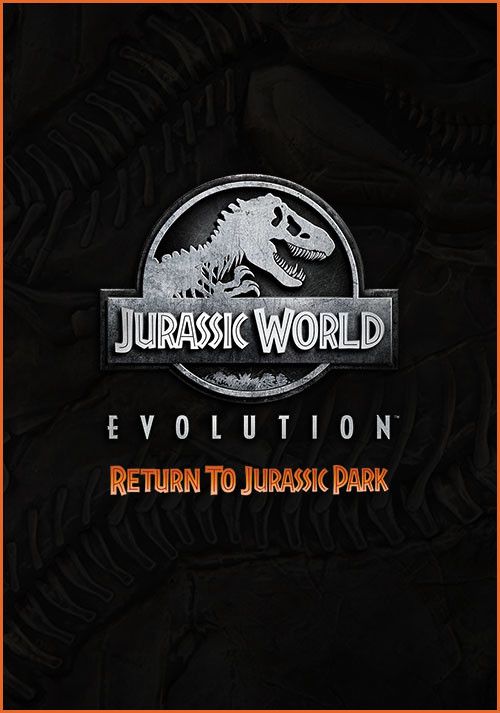 Jurassic World Evolution - Return To Jurassic Park (DLC) Steam Key GLOBAL