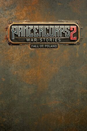 Panzer Corps 2: War Stories - Fall of Poland (DLC) Steam Key (PC) GLOBAL