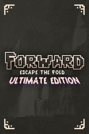 Forward: Escape the Fold - Ultimate Edition Steam Key (PC) GLOBAL