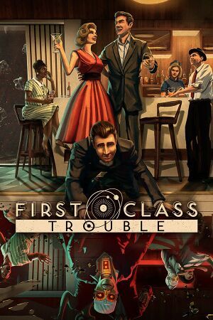 First Class Trouble (PC) Steam Key EUROPE