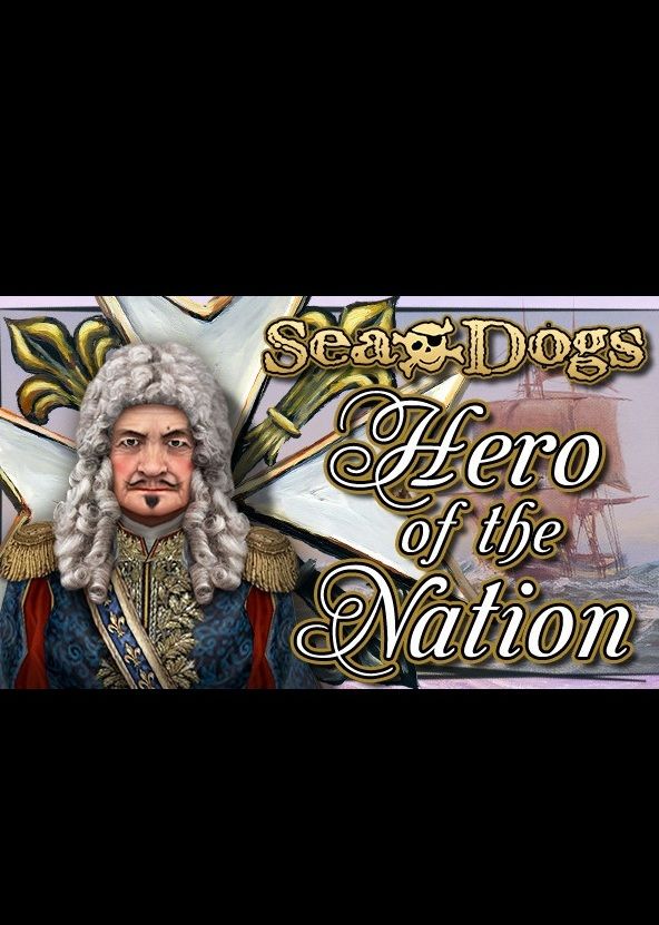 Sea Dogs: To Each His Own - Hero of the Nation (DLC) (PC) Steam Key GLOBAL
