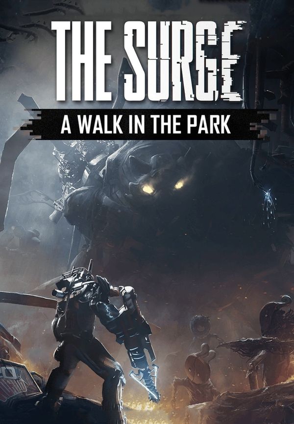 The Surge: A Walk in the Park (DLC) Steam Key GLOBAL