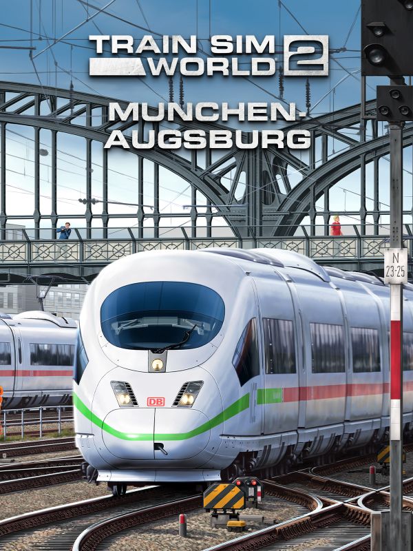 Train Sim World 2: Hauptstrecke München - Augsburg Route (DLC) (PC) Steam Key GLOBAL