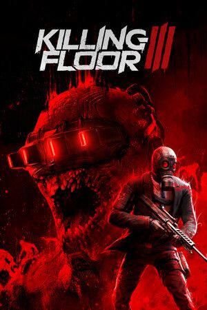 Killing Floor 3 + Pre-Order Bonus Steam Key (PC) EUROPE