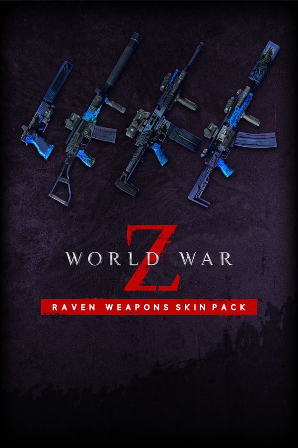 World War Z - Raven Weapons Skin Pack (DLC) PC/XBOX LIVE Key EUROPE