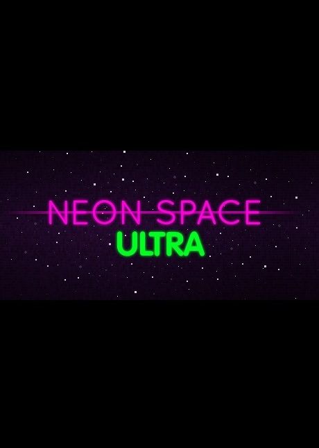 Neon Space ULTRA Steam Key GLOBAL