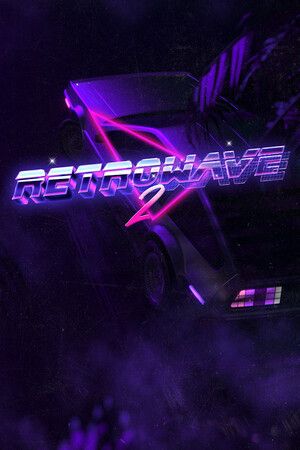 Retrowave 2 Steam Key (PC) GLOBAL