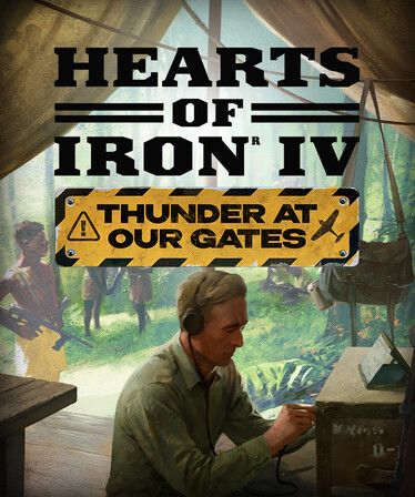Hearts of Iron IV: Thunders at Our Gates (DLC) Steam Key (PC) EUROPE