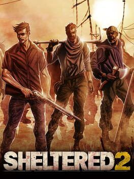Sheltered 2 Steam Key (PC) EUROPE
