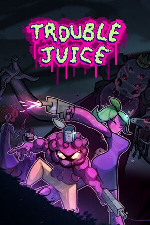 TROUBLE JUICE Steam Key (PC) GLOBAL