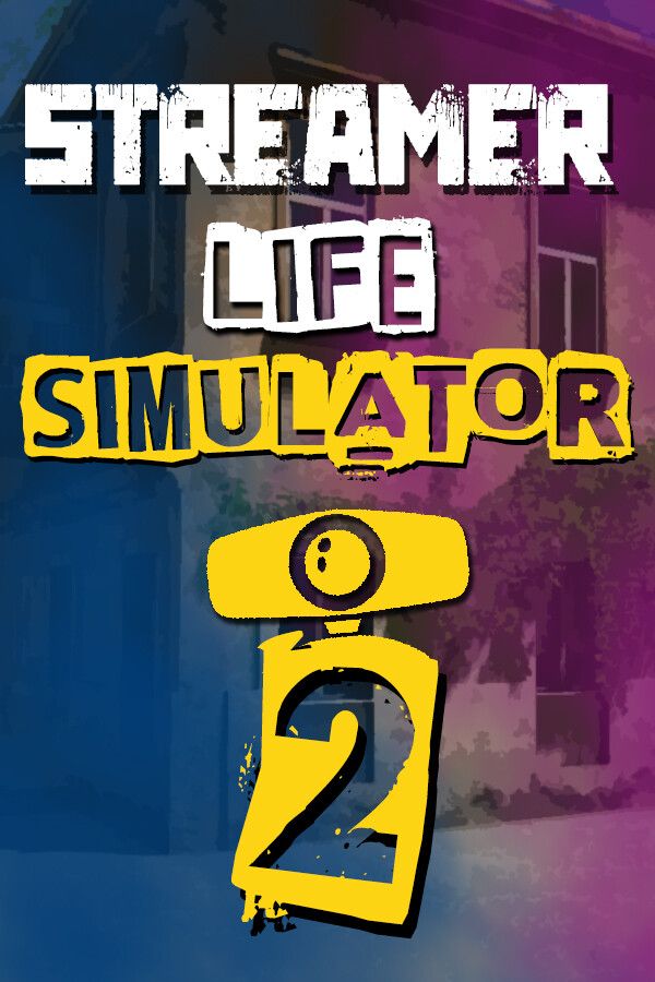 Streamer Life Simulator 2 Steam Key (PC) EUROPE