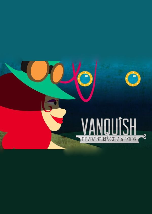 Vanquish: The Adventures of Lady Exton Steam Key GLOBAL