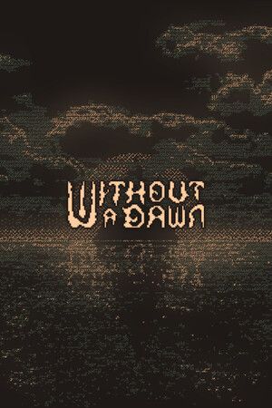 Without a Dawn Steam Key (PC) EUROPE