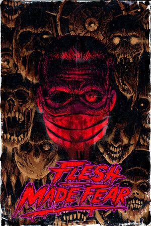 Flesh Made Fear Steam Key (PC) GLOBAL