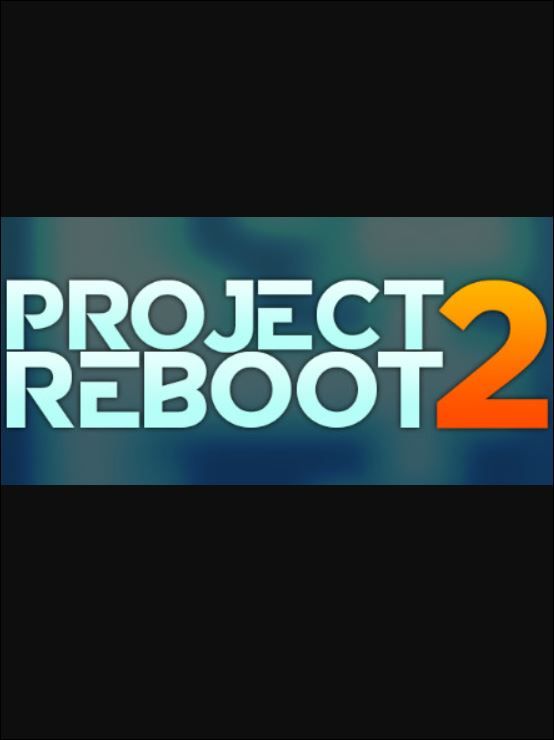 Project: R.E.B.O.O.T 2 (PC) Steam Key GLOBAL
