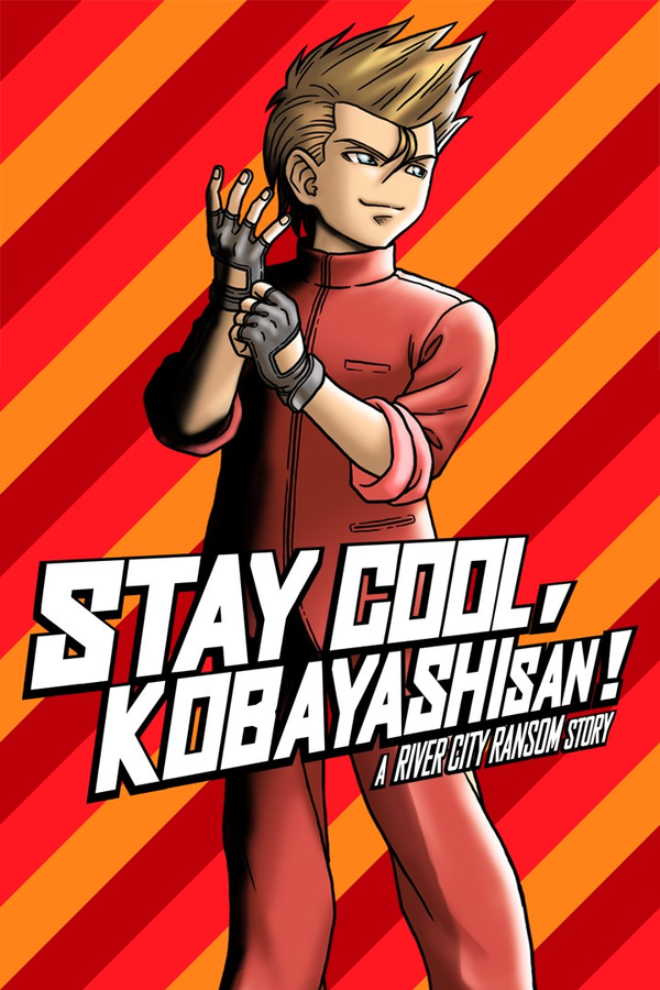 STAY COOL, KOBAYASHI-SAN!: A RIVER CITY RANSOM STORY Steam Key GLOBAL