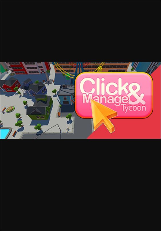 Click and Manage Tycoon (PC) Steam Key GLOBAL