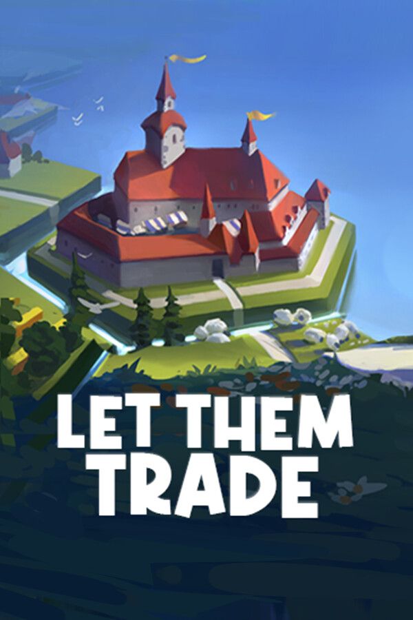 Let Them Trade Steam (PC) Key GLOBAL