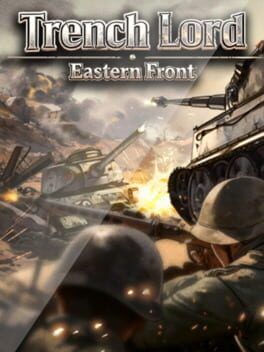 Trench Lord: Eastern Front Steam Key (PC) GLOBAL