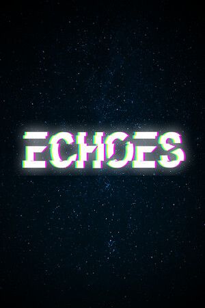 Echoes Steam Key (PC) GLOBAL