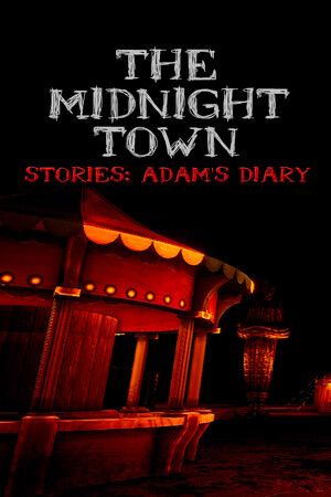 The Midnight Town Stories: Adam's Diary (PC) Steam Key GLOBAL