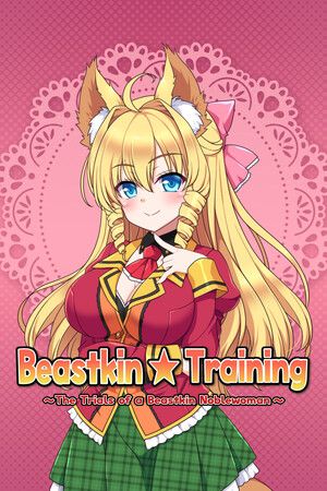 Beastkin ☆ Training ~The Trials of a Beastkin Noblewoman~ Steam Key (PC) GLOBAL