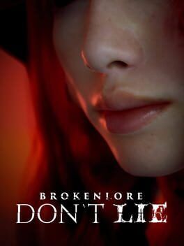 BrokenLore: DON’T LIE Steam Key (PC) GLOBAL