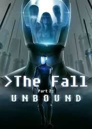 THE FALL PART 2: UNBOUND Steam Key GLOBAL