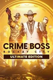 Crime Boss: Rockay City – Ultimate Edition (Xbox Series X|S) XBOX LIVE Key EUROPE