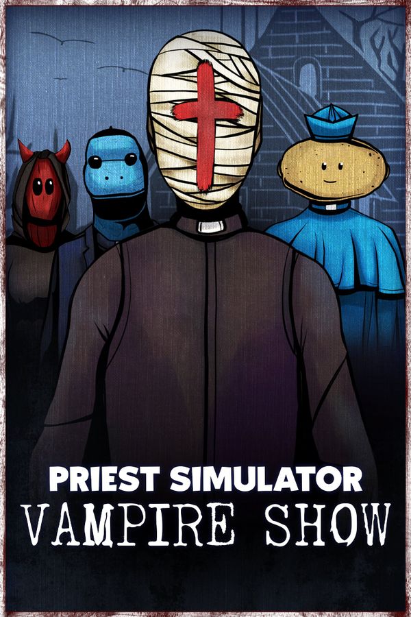 Priest Simulator: Vampire Show (Xbox Series X|S) XBOX LIVE Key EUROPE